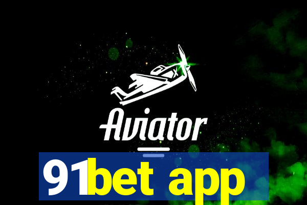 91bet app